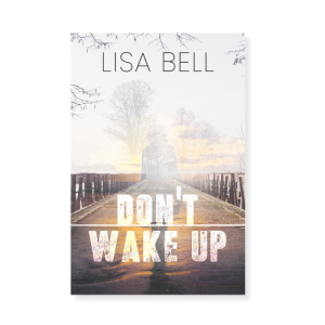 Don't Wake Up by Lisa Bell (book)