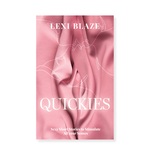 Quickies by Lexi Blaze (book)
