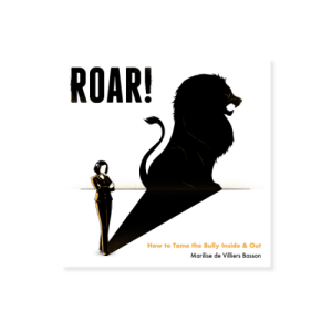 ROAR! by Marilise de Villiers Basson